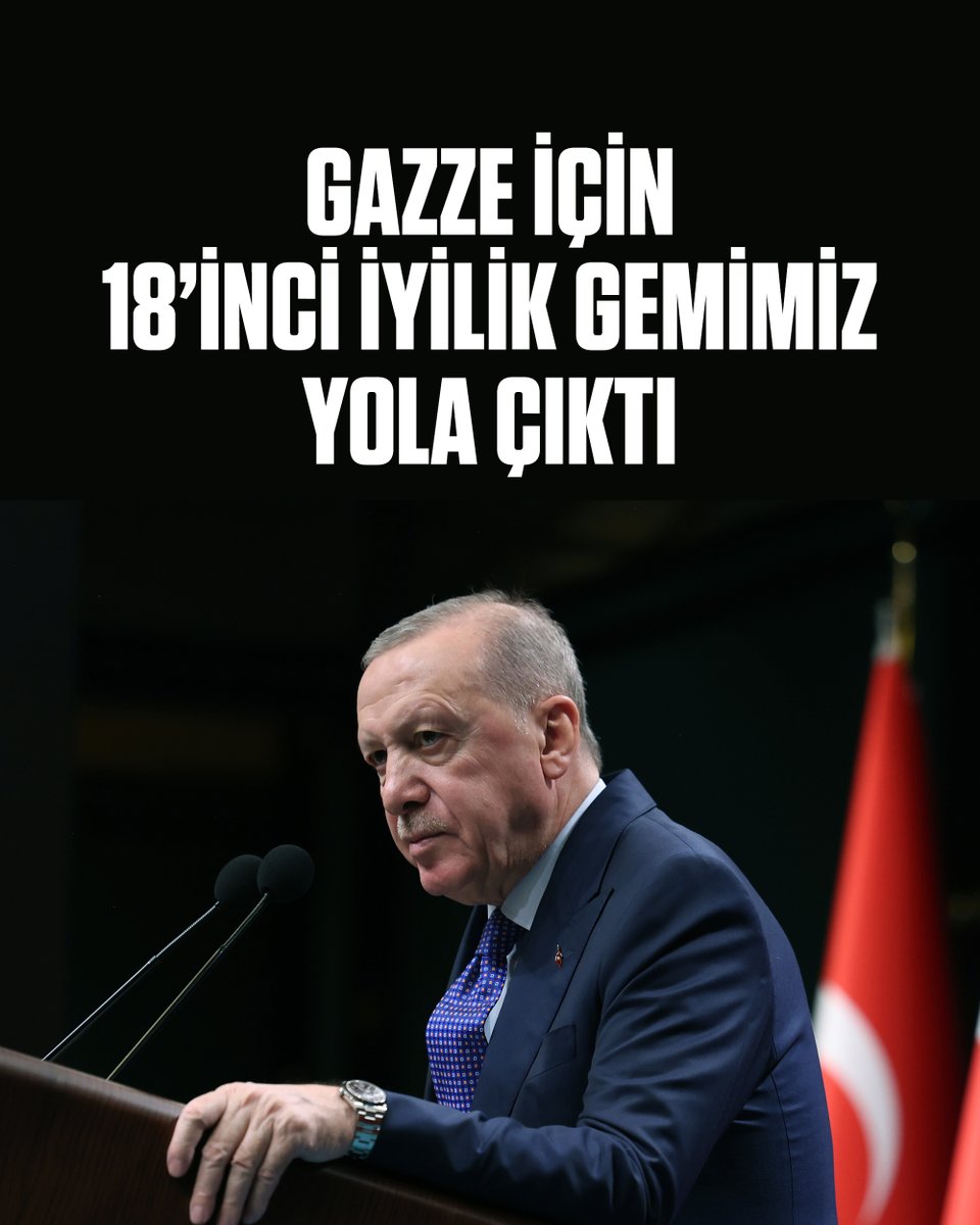 Türkiye'den Gazze'ye 810 Ton İnsani Yardım, Cumhurbaşkanı Erdoğan'dan Kalıcı Barış Vurgusu