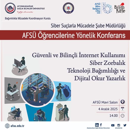 AFSÜ'de Öğrenciler için Güvenli İnternet Kullanımı Konferansı Düzenlendi