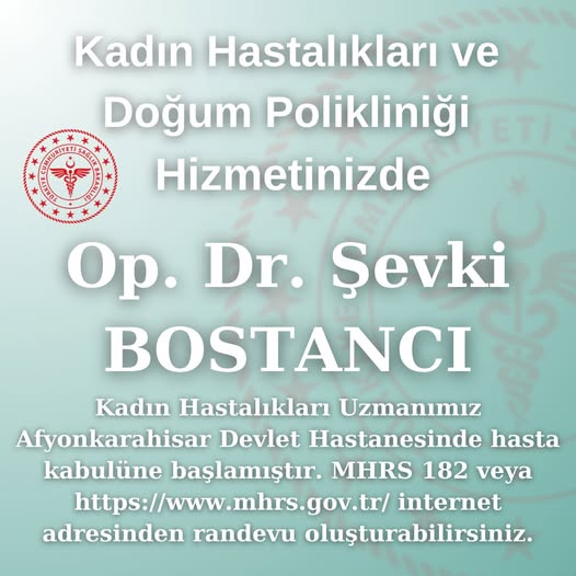 Afyonkarahisar Devlet Hastanesi'ne Yeni Kadın Hastalıkları ve Doğum Uzmanı