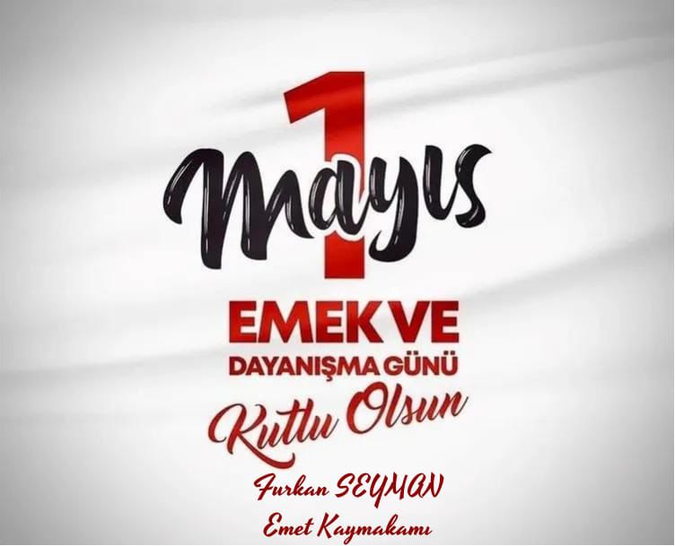 1 Mayıs Emek ve Dayanışma Günü