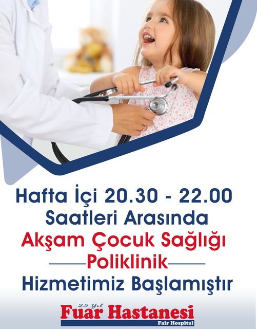 Özel Fuar Hastanesi, Çocuk Sağlığı İçin Akşam Poliklinik Hizmeti Sunuyor