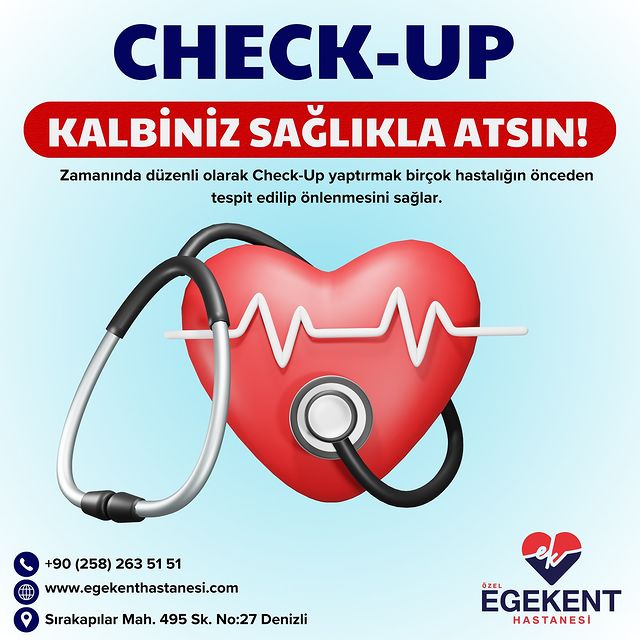 Denizli Özel Egekent Hastanesi, Check Up Hizmetiyle Sağlıklı Yaşam İçin Fark Yaratıyor