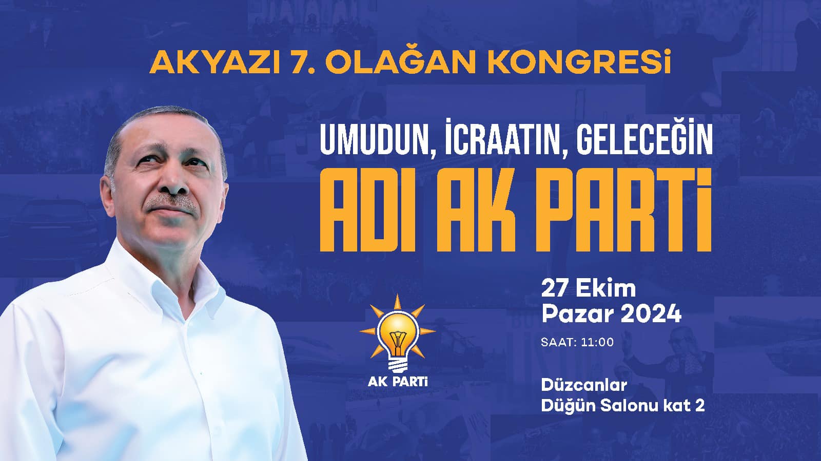 AK Parti Akyazı 7. Olağan İlçe Kongresi'ne Davet