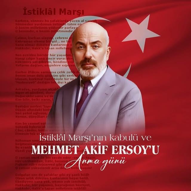 İstiklal Marşı'nın Kabulünün 104. Yılı Anısına Mehmet Akif Ersoy ve Kahramanlarımız Hatırlandı