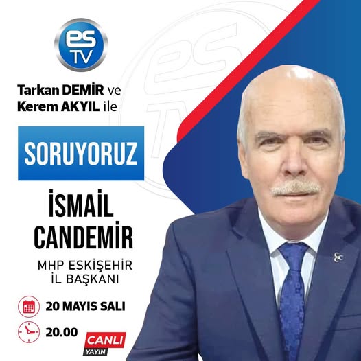 MHP Eskişehir İl Başkanı Candemir, ES TV'de 