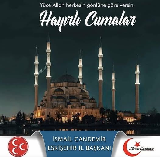 MHP Eskişehir İl Başkanlığı'ndan Cuma Mesajı