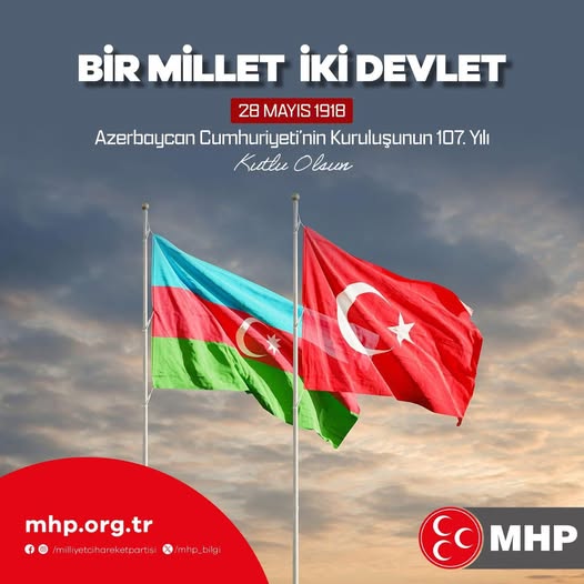 MHP Eskişehir İl Başkanlığı'ndan Azerbaycan'ın Kuruluş Yıl Dönümü Mesajı