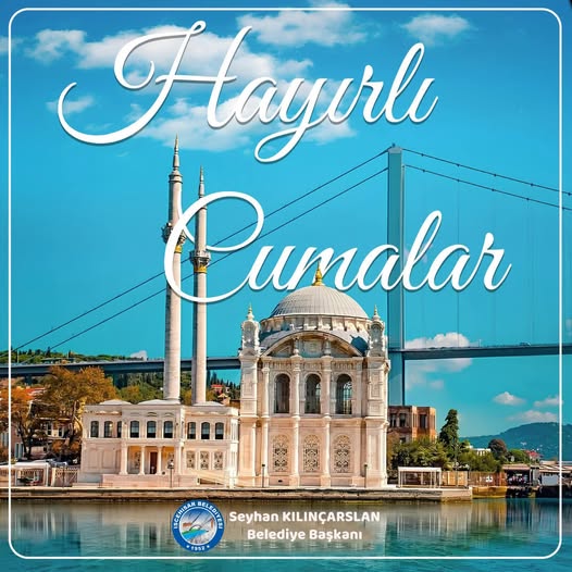 İscehisar Belediye Başkanı'ndan Cuma Mesajı