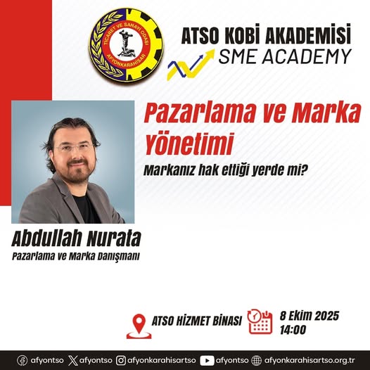 ATSO KOBİ Akademisi'nde Pazarlama ve Marka Yönetimi Eğitimi Düzenlenecek