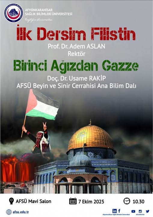 Afyonkarahisar Sağlık Bilimleri Üniversitesi'nde Akademik Yılın İlk Dersi Gazze'deki Duruma Ayrıldı