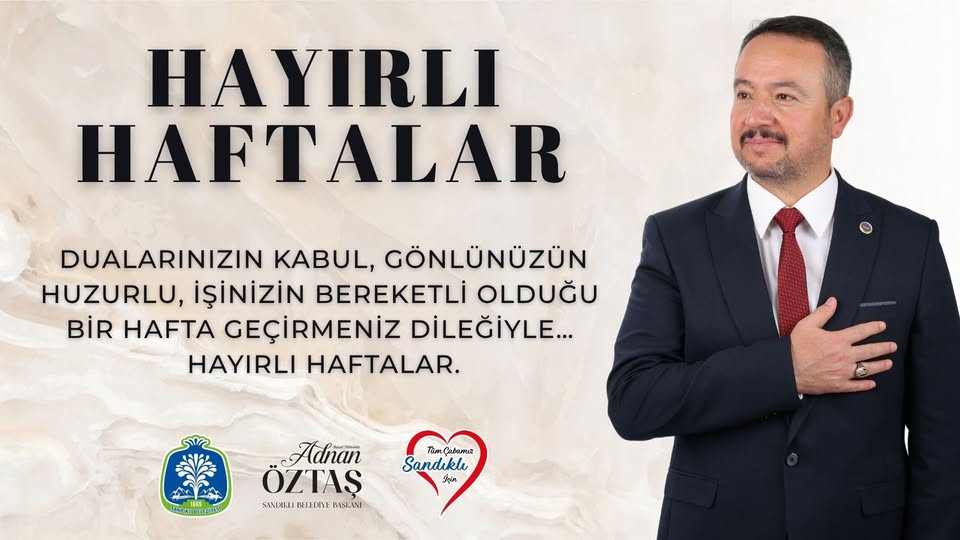 Sandıklı Belediyesi'nden Hayırlı Haftalar Temennisi