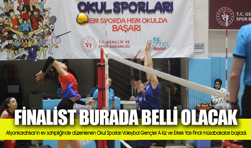 Afyonkarahisar, Okul Sporlarında Voleybol Yarı Finallerine Ev Sahipliği Yapıyor