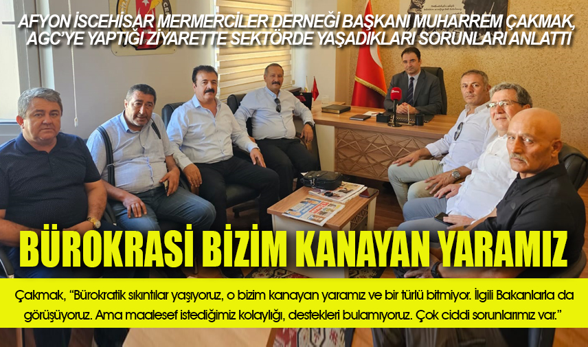 Bürokrasi bizim kanayan yaramız