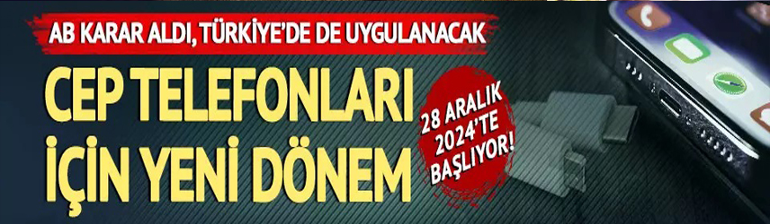 28 Aralıktan itibaren başlıyor! Cep telefonlarında yeni dönem: BTK ortak şarj için harekete geçti