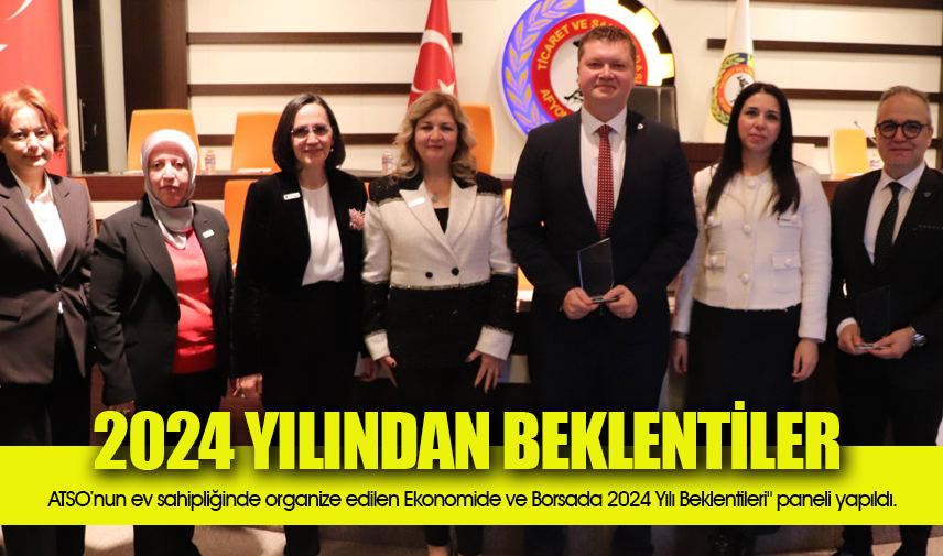 Ekonomide ve Borsada 2024 yılı beklentileri paneli yapıldı