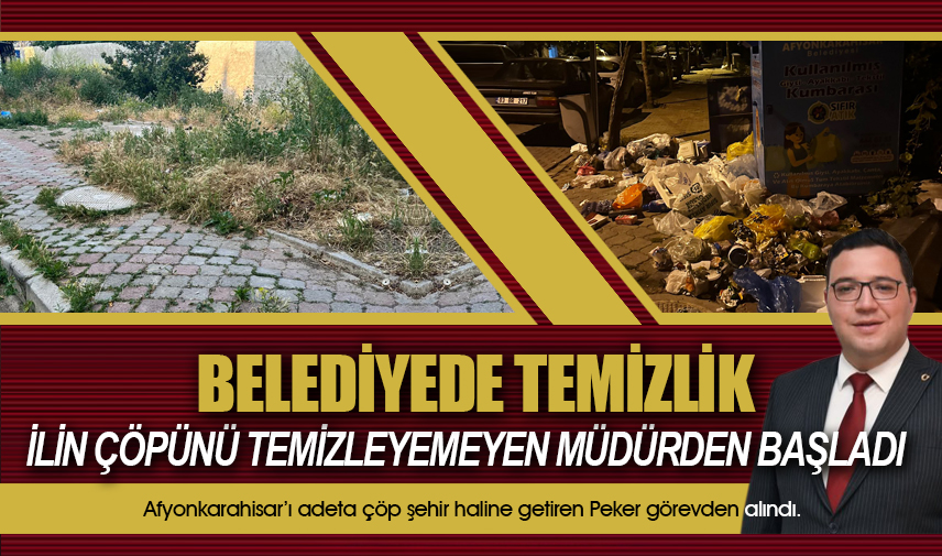 Belediyede temizlik, temizlik müdüründen başladı