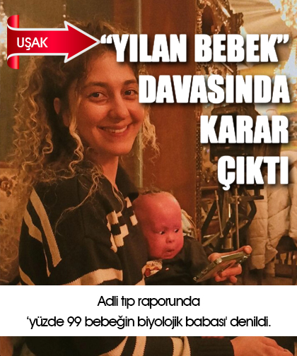 Yılan bebek davasında karar çıktı