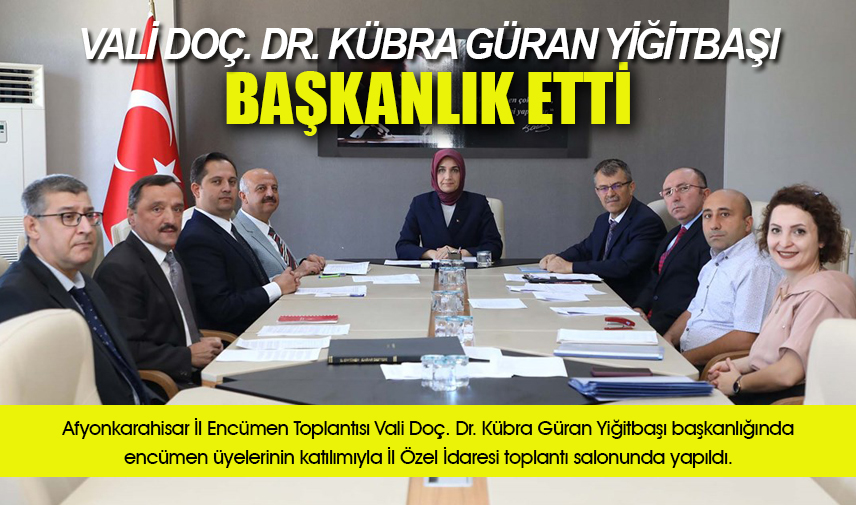 Vali Yiğitbaşı İl Encümen Toplantısına Başkanlık Etti