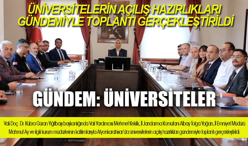 Üniversitelerin açılış hazırlıkları gündemiyle toplantı gerçekleştirildi