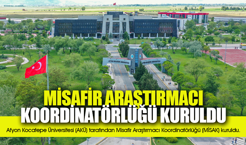 AKÜde Misafir Araştırmacı Koordinatörlüğü kuruldu