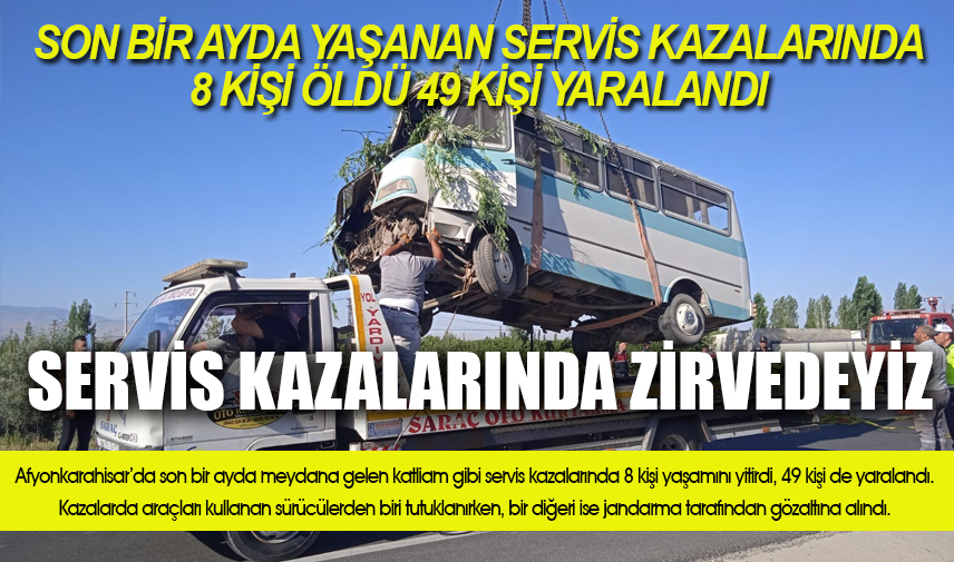 Servis kazalarında zirvedeyiz