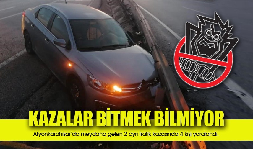 Kazalar bitmek bilmiyor