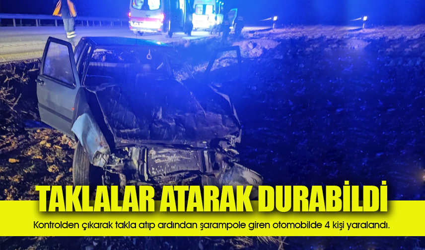 Takla atıp şarampole giren otomobilde 4 kişi yaralandı