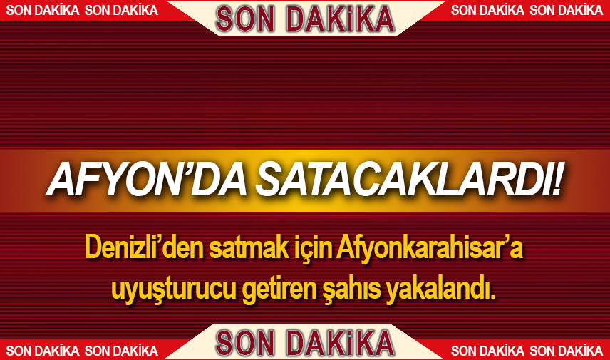 Denizliden getirdiği uyuşturucuyu satamadan jandarmaya yakalandı