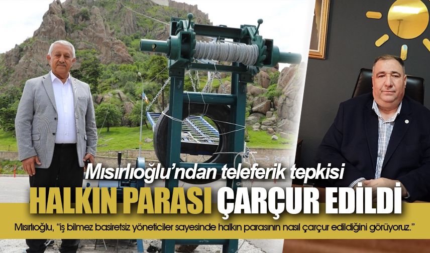 Mısırlıoğlu: Halkın parası çarçur edildi