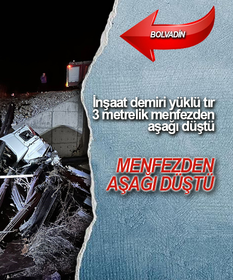 İnşaat demiri yüklü tır 3 metrelik menfezden aşağı düştü