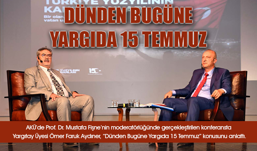 Dünden Bugüne Yargıda 15 Temmuz