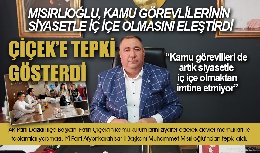 Mısırlıoğlundan Çiçeke Tepki