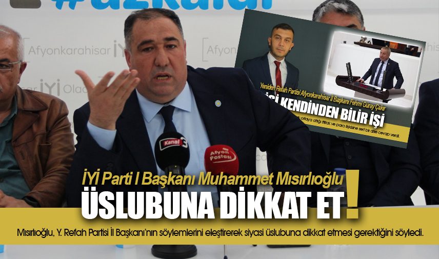 Mısırlıoğlu: Üslubuna dikkat et