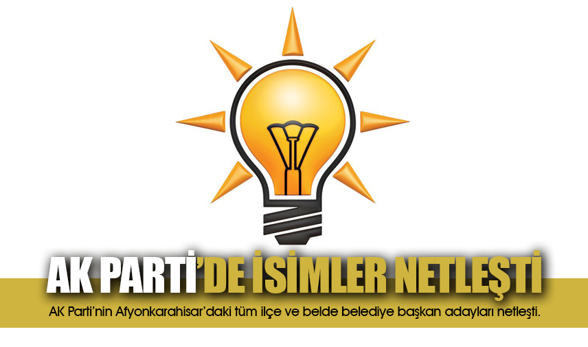 AK Partide isimler netleşti