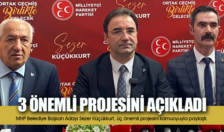 Küçükkurt 3 önemli projesini paylaştı