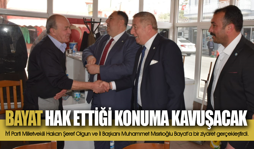 Olgun: Bayat hak ettiği konuma kavuşacak 