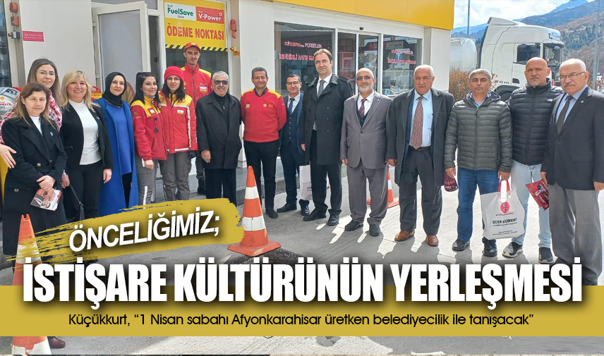 Küçükkurt: Önceliğimiz istişare kültürünün yerleşmesi