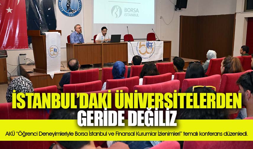 Finansal kurumlar öğrenci izlenimleriyle anlatıldı