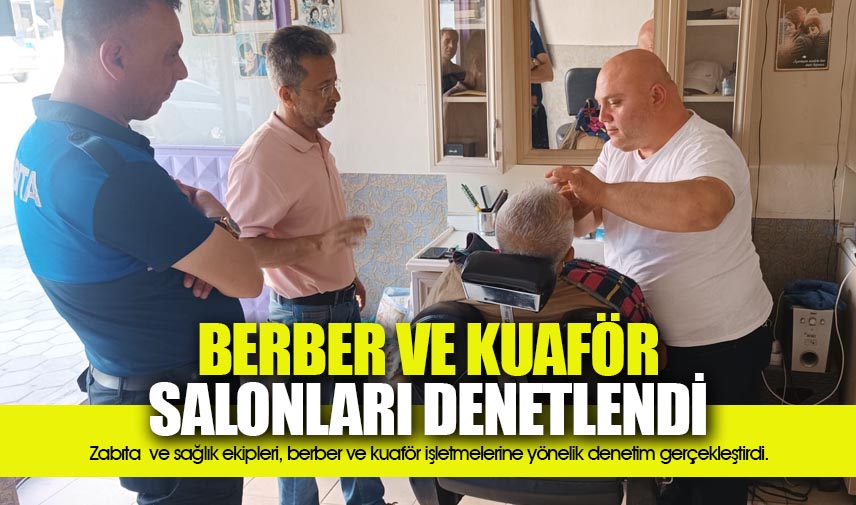 Emirdağ'da Berber ve Kuaför salonları denetlendi