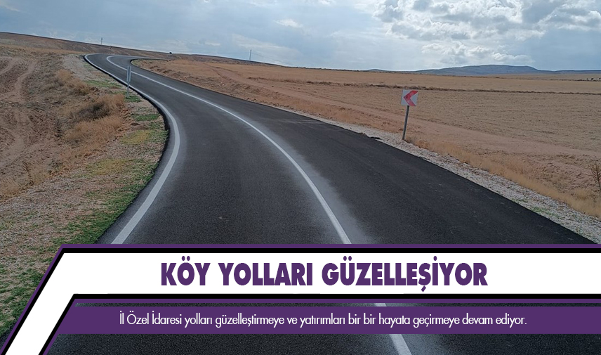 Köy yolları güzelleşiyor